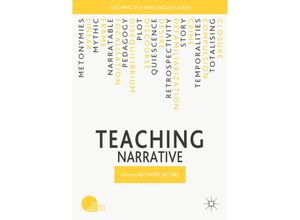 9783319706771 - Teaching the New English   Teaching Narrative Kartoniert (TB)