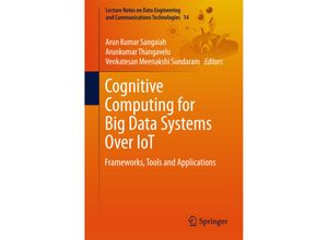 9783319706870 - Cognitive Computing for Big Data Systems Over IoT Kartoniert (TB)