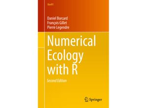 9783319714035 - Use R!   Numerical Ecology with R - Daniel Borcard François Gillet Pierre Legendre Kartoniert (TB)