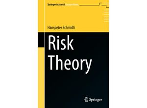 9783319720043 - Springer Actuarial   Risk Theory - Hanspeter Schmidli Kartoniert (TB)