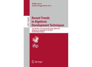 9783319720432 - Recent Trends in Algebraic Development Techniques Kartoniert (TB)