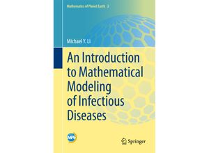 9783319721217 - An Introduction to Mathematical Modeling of Infectious Diseases - Michael Y Li Gebunden