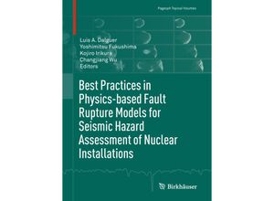 9783319727080 - Pageoph Topical Volumes   Best Practices in Physics-based Fault Rupture Models for Seismic Hazard Assessment of Nuclear Installations Kartoniert (TB)