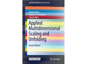 9783319734705 - SpringerBriefs in Statistics   Applied Multidimensional Scaling and Unfolding - Ingwer Borg Patrick JF Groenen Patrick Mair Kartoniert (TB)