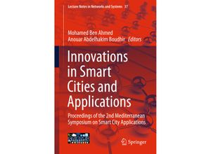 9783319744995 - Innovations in Smart Cities and Applications   Lecture Notes in Networks and Systems Bd37 Kartoniert (TB)