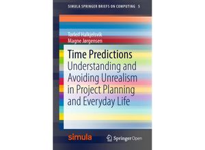 9783319749525 - Time Predictions - Torleif Halkjelsvik Magne Jørgensen Kartoniert (TB)