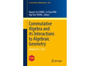 9783319755649 - Commutative Algebra and its Interactions to Algebraic Geometry Kartoniert (TB)