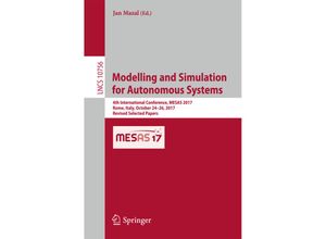 9783319760711 - Modelling and Simulation for Autonomous Systems Kartoniert (TB)