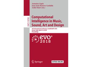 9783319775821 - Computational Intelligence in Music Sound Art and Design Kartoniert (TB)