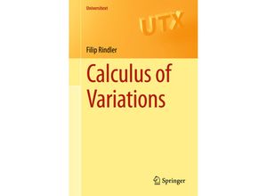 9783319776361 - Universitext   Calculus of Variations - Filip Rindler Kartoniert (TB)