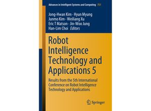 9783319784519 - Robot Intelligence Technology and Applications 5 Kartoniert (TB)