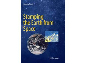 9783319793160 - Stamping the Earth from Space - Renato Dicati Kartoniert (TB)