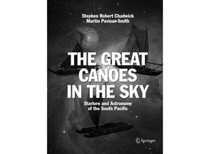 9783319794150 - The Great Canoes in the Sky - Stephen Robert Chadwick Martin Paviour-Smith Kartoniert (TB)