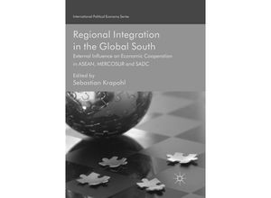 9783319817705 - International Political Economy Series   Regional Integration in the Global South Kartoniert (TB)