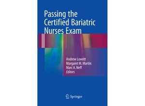 9783319824109 - Passing the Certified Bariatric Nurses Exam Kartoniert (TB)