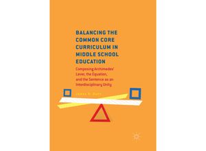 9783319834429 - Balancing the Common Core Curriculum in Middle School Education - James H Bunn Kartoniert (TB)