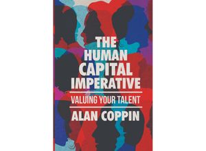 9783319840871 - The Human Capital Imperative - Alan Coppin Kartoniert (TB)