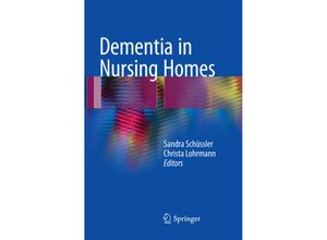 9783319842493 - Dementia in Nursing Homes Kartoniert (TB)