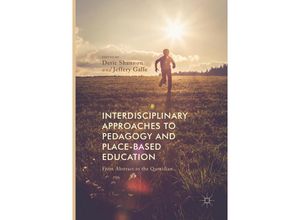 9783319844459 - Interdisciplinary Approaches to Pedagogy and Place-Based Education Kartoniert (TB)