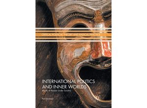 9783319853765 - Critical Political Theory and Radical Practice   International Politics and Inner Worlds - Kurt Jacobsen Kartoniert (TB)