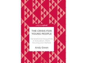 9783319864259 - The Crisis for Young People - Andy Green Kartoniert (TB)