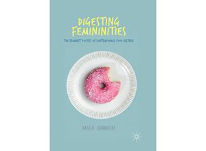 9783319865102 - Digesting Femininities - Natalie Jovanovski Kartoniert (TB)