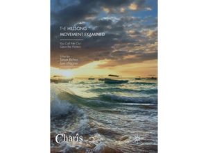 9783319866727 - Christianity and Renewal - Interdisciplinary Studies   The Hillsong Movement Examined Kartoniert (TB)