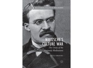 9783319871004 - Recovering Political Philosophy   Nietzsches Culture War - Shilo Brooks Kartoniert (TB)