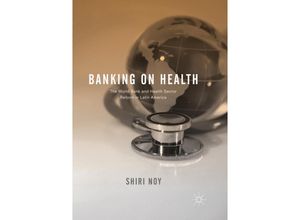 9783319871561 - Banking on Health - Shiri Noy Kartoniert (TB)