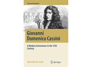 9783319875651 - Springer Biographies   Giovanni Domenico Cassini - Gabriella Bernardi Kartoniert (TB)