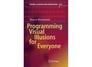 9783319877136 - Programming Visual Illusions for Everyone - Marco Bertamini Kartoniert (TB)