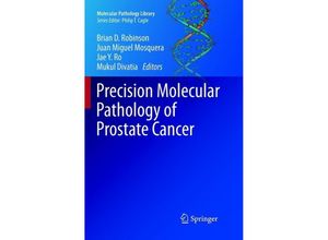 9783319877211 - Molecular Pathology Library   Precision Molecular Pathology of Prostate Cancer Kartoniert (TB)