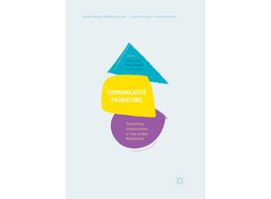 9783319880617 - Transforming Communications - Studies in Cross-Media Research   Communicative Figurations Kartoniert (TB)