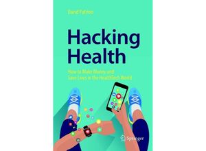 9783319890890 - Hacking Health - David Putrino Kartoniert (TB)