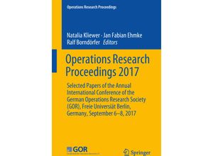 9783319899190 - Operations Research Proceedings   Operations Research Proceedings 2017 Kartoniert (TB)