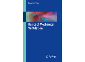 9783319899800 - Basics of Mechanical Ventilation - Hooman Poor Kartoniert (TB)