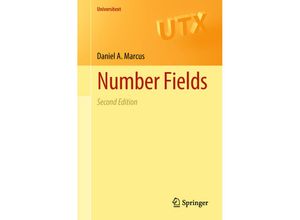 9783319902326 - Universitext   Number Fields - Daniel A Marcus Kartoniert (TB)