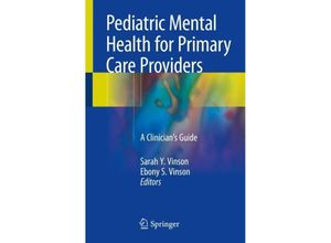 9783319903491 - Pediatric Mental Health for Primary Care Providers Kartoniert (TB)