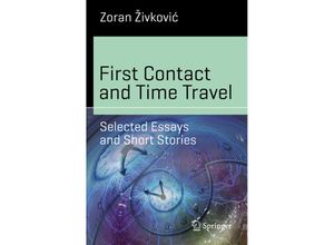 9783319905501 - Science and Fiction   First Contact and Time Travel - Zoran Zivkovic Kartoniert (TB)