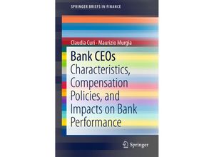 9783319908656 - SpringerBriefs in Finance   Bank CEOs - Claudia Curi Maurizio Murgia Kartoniert (TB)