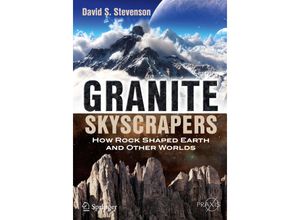 9783319915029 - Springer Praxis Books   Granite Skyscrapers - David S Stevenson Kartoniert (TB)