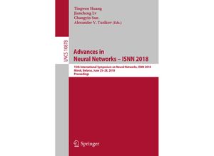 9783319925363 - Advances in Neural Networks - ISNN 2018 Kartoniert (TB)