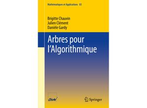 9783319937243 - Arbres pour lAlgorithmique - Brigitte Chauvin Julien Clément Danièle Gardy Kartoniert (TB)