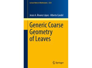 9783319941318 - Generic Coarse Geometry of Leaves - Jesús A Álvarez López Alberto Candel Kartoniert (TB)