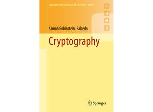 9783319948171 - Undergraduate Mathematics Series   Cryptography - Simon Rubinstein-Salzedo Kartoniert (TB)