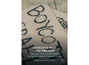 9783319948713 - Palgrave Critical Studies of Antisemitism and Racism   Boycotts Past and Present Kartoniert (TB)