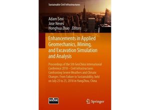 9783319956442 - Sustainable Civil Infrastructures   Enhancements in Applied Geomechanics Mining and Excavation Simulation and Analysis Kartoniert (TB)