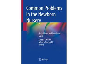 9783319956718 - Common Problems in the Newborn Nursery Kartoniert (TB)