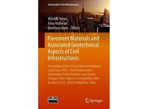 9783319957586 - Sustainable Civil Infrastructures   Pavement Materials and Associated Geotechnical Aspects of Civil Infrastructures Kartoniert (TB)