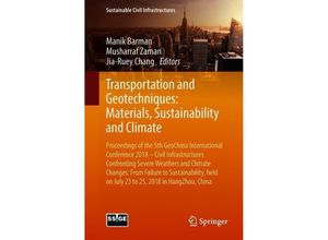 9783319957678 - Sustainable Civil Infrastructures   Transportation and Geotechniques Materials Sustainability and Climate Kartoniert (TB)